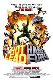 Hot Lead Hard Fury 2018 streaming