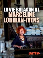 Image La Vie balagan de Marceline Loridan-Ivens