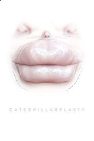 Caterpillarplasty series tv