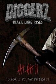 Diggerz: Black Lung Rises series tv
