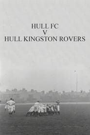 Hull FC v. Hull Kingston Rovers 1902 streaming