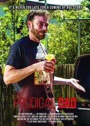 The Prodigal Dad 2017 streaming