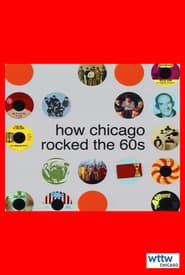Image How Chicago Rocked the 60s 2001