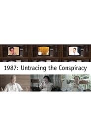 1987: Untracing The Conspiracy series tv