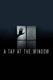 A Tap at the Window series tv
