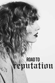 Taylor Swift: The Road to Reputation series tv