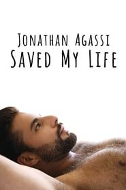 Jonathan Agassi Saved My Life (2018)