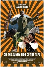 On the Sunny Side of the Alps series tv
