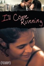 I'll Come Running series tv