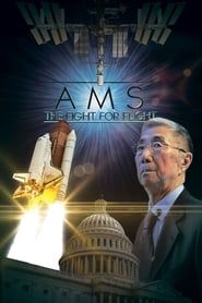 NASA Presents: AMS - The Fight for Flight series tv