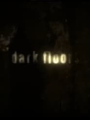 Dark Floors series tv