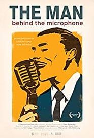 The Man Behind the Microphone (2018)