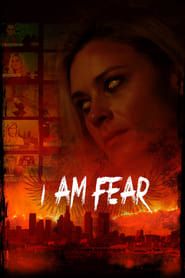 I Am Fear series tv