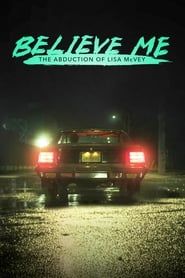 Believe Me: The Abduction of Lisa McVey series tv