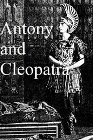 Antony and Cleopatra, a Love Story of the Noblest Roman and the Most Beautiful Egyptian (1908)
