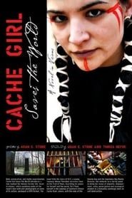 Cache Girl Saves the World: A Novel in Visions series tv