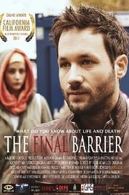 The Final Barrier 2016 streaming