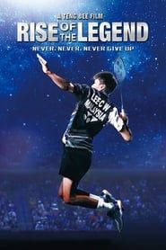 Lee Chong Wei: Rise of the Legend (2018)
