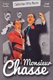 Monsieur chasse (1947)