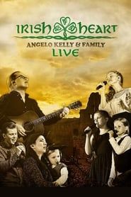 Image Angelo Kelly & Family - Irish Heart Live 2018