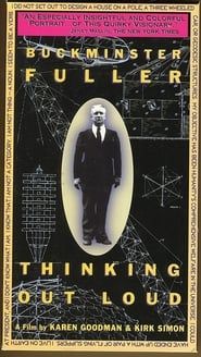 Buckminster Fuller: Thinking Out Loud-hd