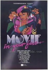 Movie... In your face (1990)