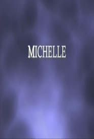 Michelle series tv