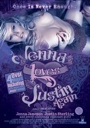 Jenna Loves Justin Again (2007)