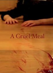 A Cruel Meal series tv