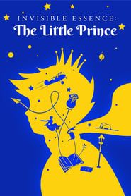 Invisible Essence: The Little Prince series tv