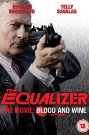 The Equalizer - The Movie: Blood & Wine-hd