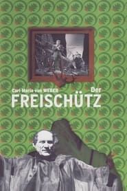 Weber: Der Freischütz series tv