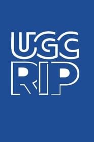 UGC RIP series tv