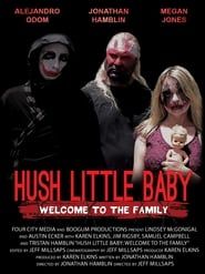 Hush Little Baby Welcome To The Family series tv