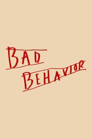 Bad Behavior series tv