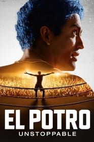 El Potro: Unstoppable series tv
