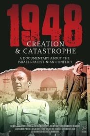 1948: Creation & Catastrophe 2017 streaming