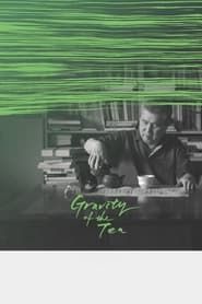 Gravity of the Tea series tv