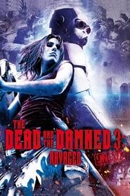The Dead and the Damned 3: Ravaged series tv