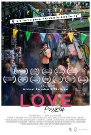 Love Possibly 2018 streaming
