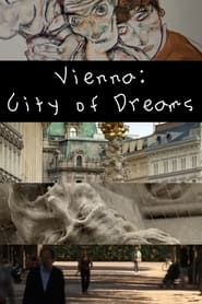 Vienna: City of Dreams series tv