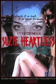 Suzie Heartless 2009 streaming