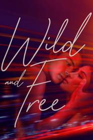 Wild and Free series tv