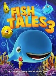 Fishtales 3 series tv