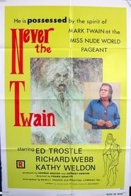 Never The Twain series tv