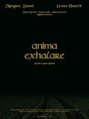 Anima Exhalare (2018)