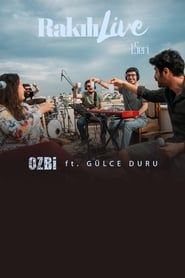 Image Ozbi & Gulce Duru Rakili Live 1