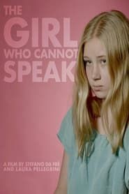 The Girl Who Cannot Speak series tv