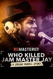 Image ReMastered: Who Killed Jam Master Jay? 2018