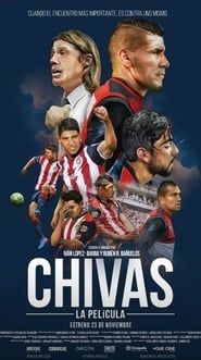 Chivas: The Movie 2018 streaming